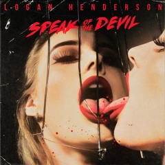 Logan Henderson - Speak Of The Devil