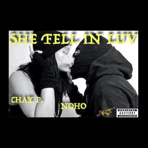 She Fell In Luv ft. Chay P.