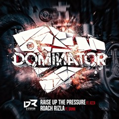 DOMINATOR FT GRIMA - ROACH RIZLA (OUT NOW)
