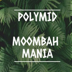 Moombah Mania