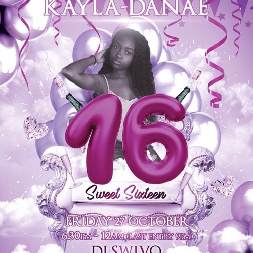 Stream KAYLA-DANAE BIRTHDAY BASH - 27/10/2017 @DEEJAYSWIVO