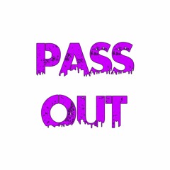 PASS OUT - TINIE TEMPAH (Exssesive ☁️ Remix)