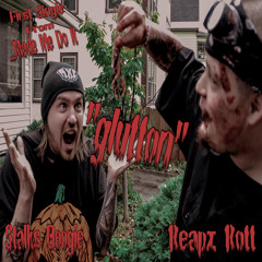 Glutton ft. Stalks Boogie