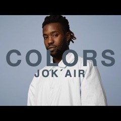 Jok'air - L’étrangère | A COLORS SHOW
