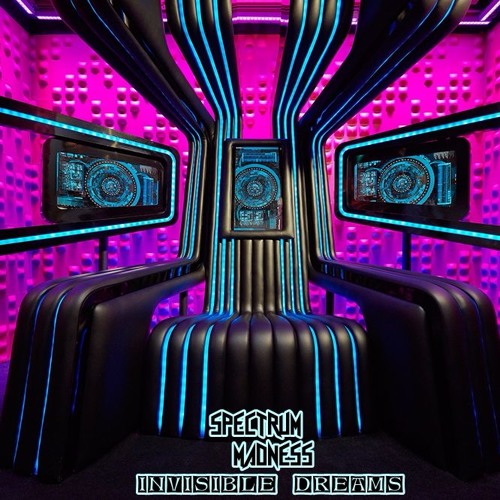 Spectrum Madness - Invisible Dreams OUT SOON ! ! !