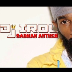 Spragga Benz - Badman Anthem (DEMO remix by Dj IROL)