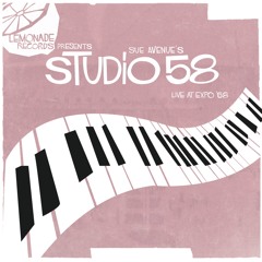 Studio58 - Live at Expo '58 XOXO OUT NOW