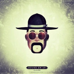 Canon & Brandon Fox Round Em Up Remix (Free Download)