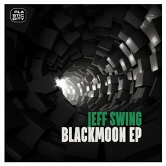 Jeff Swing - 03 - Earth Hour - Plastic City (Snippet)