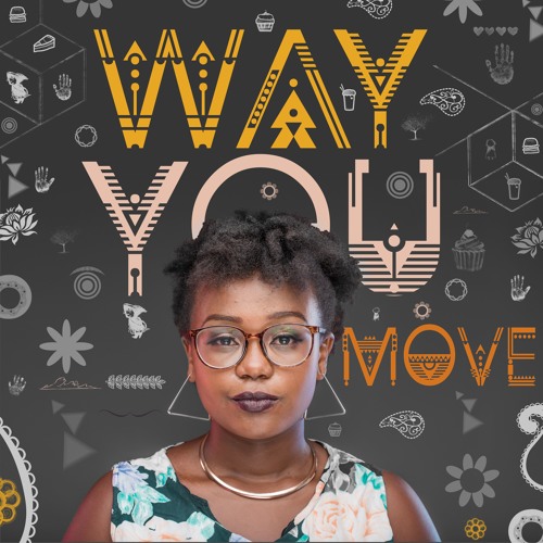Way You Move - Stacy Kamatu