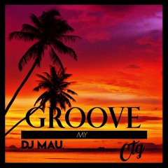 My Groove CTG/ DjMau