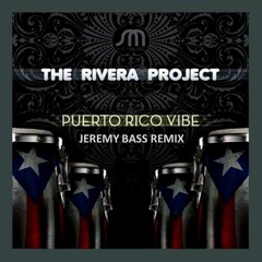The Rivera Project - Puerto Rico Vibe (Jeremy Bass From Mexico With Love Remix) Juicy Music