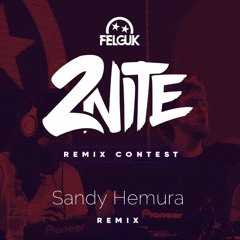 2nite - Sandy Hemura Remix FREE DOWNLOAD