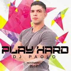 DJ PAOLO - PLAY HARD SET
