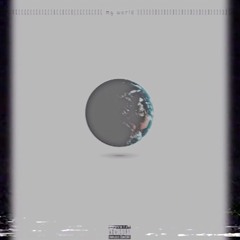 My World (ft. Clark)