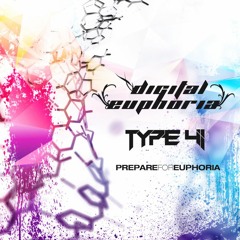 Type 41 Presents Digital Euphoria