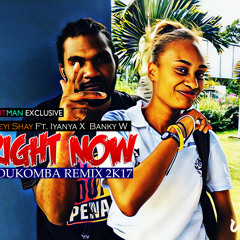 Seyi Shay X DJ 3883 HitMan ExClusive Ft. Iyanya X  Banky W - Right Now [ ZoukKomBa ReMix 2017 ]