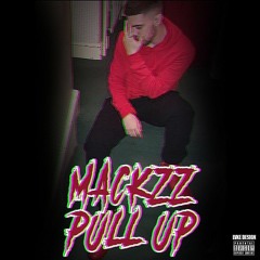 Mackzz - Pull Up