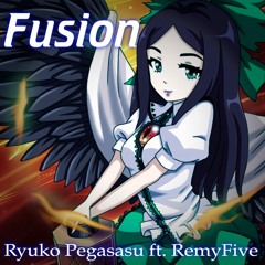 "Fusion" ft. RemyFive