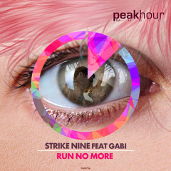 Strike Nine - Run No More feat. Gabi (OUT NOW!) Support: W&W, Exodus, CHUCKIE +