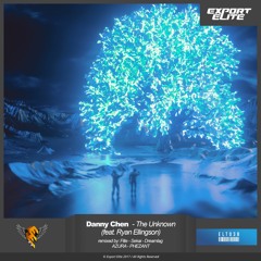 ELT038 | Danny Chen feat. Ryan Ellingson The Unknown (PHEZANT Remix)