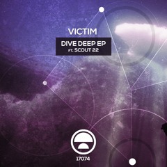 Victim - Crystals - Dive Deep EP [OUT NOW]