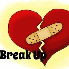 Break Up