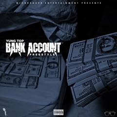 Bank Account (remix) - Yung Top
