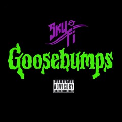 Goosebumps (Remix)