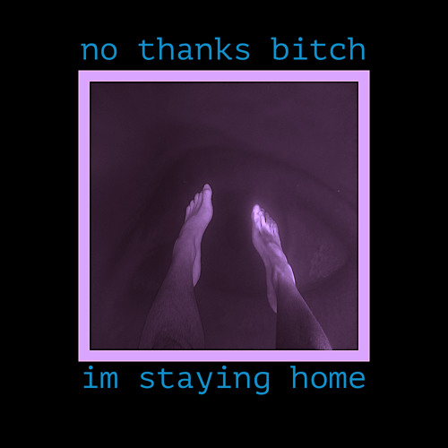 No Thanks Bitch, I'm Staying Home [COCO's SP00KY MINI MIX]
