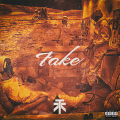 Fake [Hosted by WeKontrol]