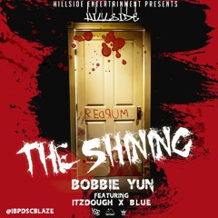 The Shining-Bobbie Yun Ft.ItzDough, Blue