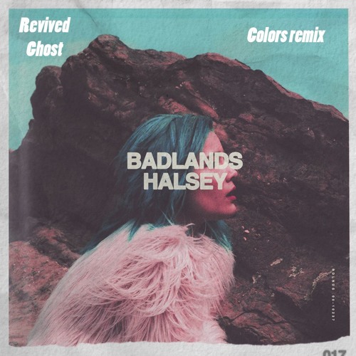 Halsey - Colors (revived ghost remix)