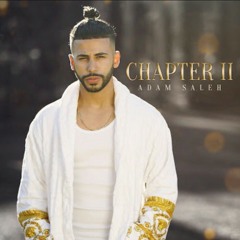 Waynak- Adam Saleh ft. Faydee- CHAPTER II
