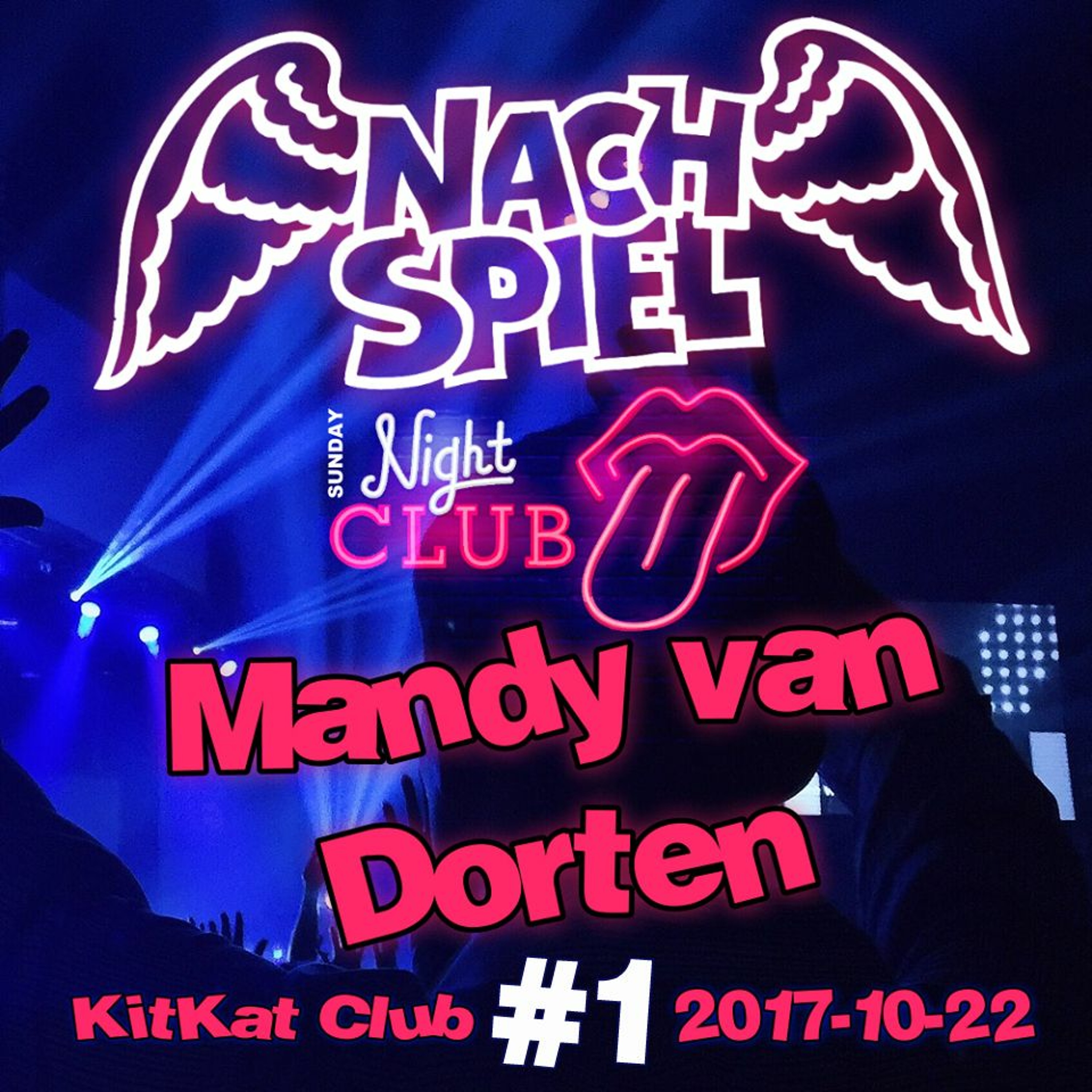 Sonntag-Nacht-Club (KitKatClub) 2017-10-22 Mandy van Dorten Part 1 episode artwork