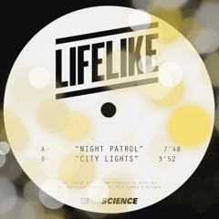 Lifelike- Night Patrol (Vicious Woo remix)