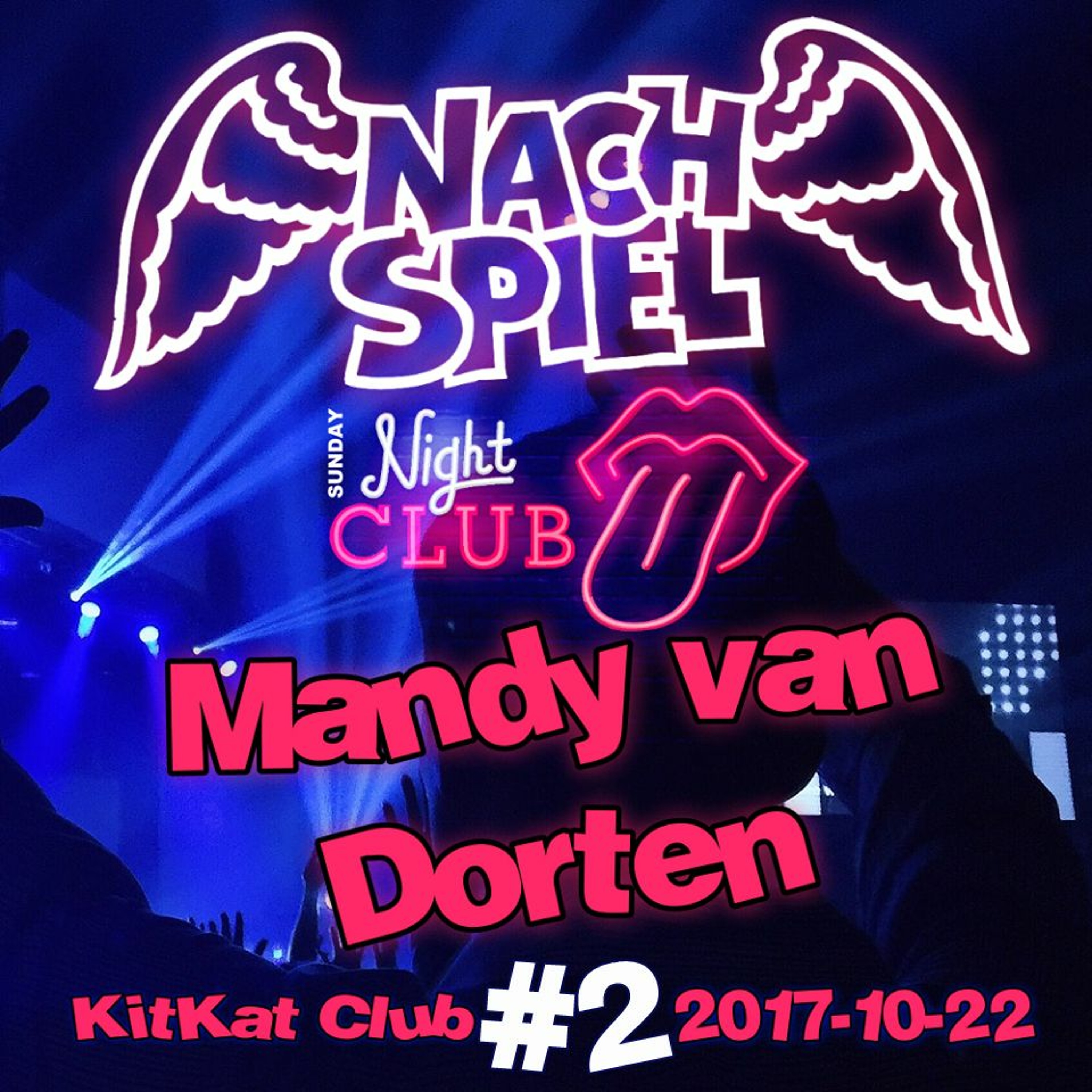 Sonntag-Nacht-Club (KitKatClub) 2017-10-22 Mandy van Dorten Part 2 episode artwork