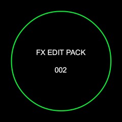 FX EDIT PACK 002