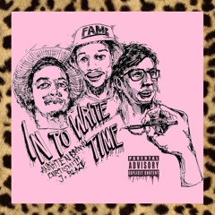 IN TO WRITE TIME - ANKHTEN BROWN x CURTISMITH x J.BLAZE (PROD BY. LEONARDO DITRAPPIO x YUNG BAWAL)