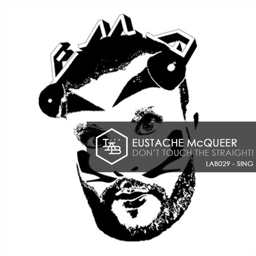 JFX LAB029 - Single | Eustache McQueer - Don't Touch The Straight!