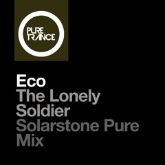 Eco - The Lonely Soldier (Solarstone Extended Pure Mix)