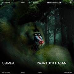 Raja Luth Hasan - Siampa [FREE DOWNLOAD]