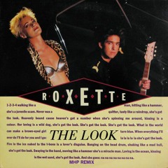 Roxette - The Look (MHP Remix)