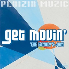 Get Movin' - The Family's Jam (Clip)