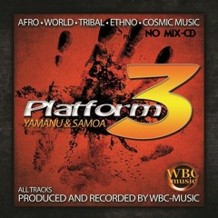 DJs Yamanu & Samoa - Platform 3 (Album-Mini-Mix)