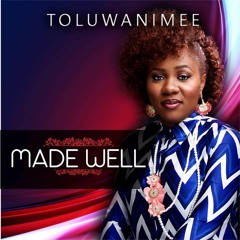 Made Well