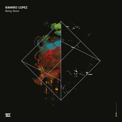 Ramiro Lopez - Being Alone (Original Mix) [Drumcode]