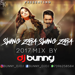 SWING ZARA SWING ZARA  [ 2K17 SPL MIX BY DJ BUNNY ].mp3