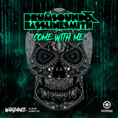 Drumsound & Bassline Smith - Come With Me