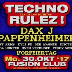 DERWAGNER@Techno Rulez! w.Pappenheimer&DaxJ//Fusion Club//30.10.17//FREEDOWNLOAD
